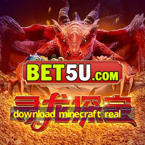 download minecraft real